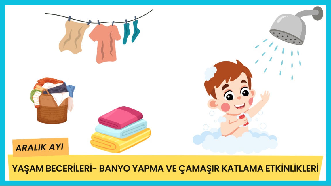 Aralık Ayı Yaşam Becerileri 